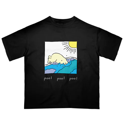 pool シロクマ 白文字 オーバーサイズTシャツ