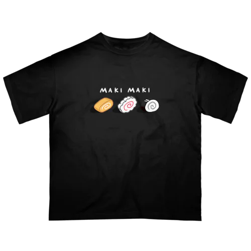 まきまき（白字） オーバーサイズTシャツ