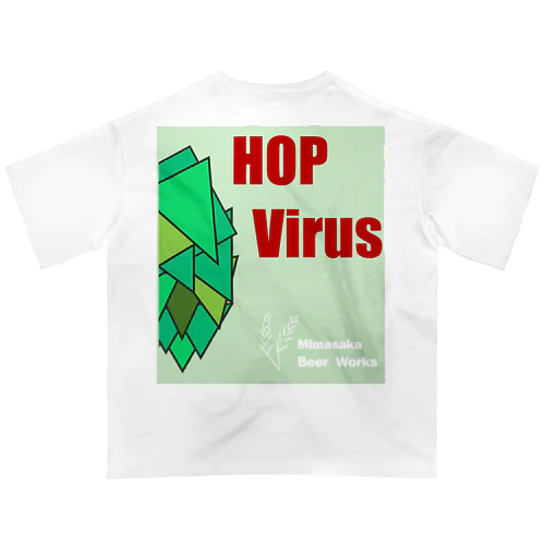 MBW 『HOP Virus ホップウイルス』 オーバーサイズTシャツ