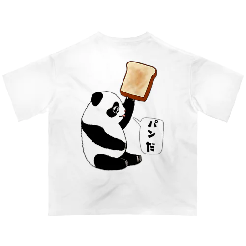 「パンだ」とつぶやく子パンダ　バックプリント Oversized T-Shirt