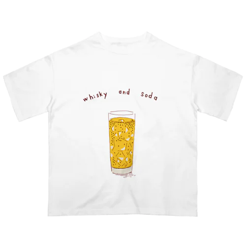 ハイボールこの夏おすすめ！「ハイボール好き専用デザイン」 Oversized T-Shirt