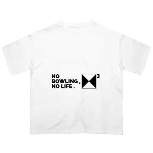 NO BOWLING , NO LIFE .　ブラック オーバーサイズTシャツ