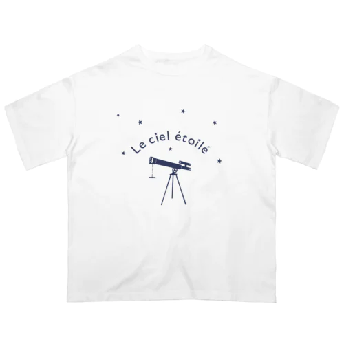 天体観測(フランス語　ブルー) Oversized T-Shirt