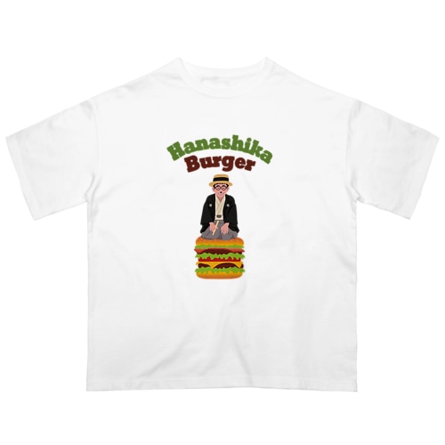 噺家バーガー Oversized T-Shirt