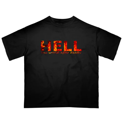 HELL IGNITE オーバーサイズTシャツ