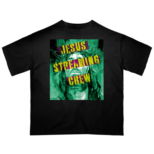  JESUS STREAMING CREW T  Oversized T-Shirt