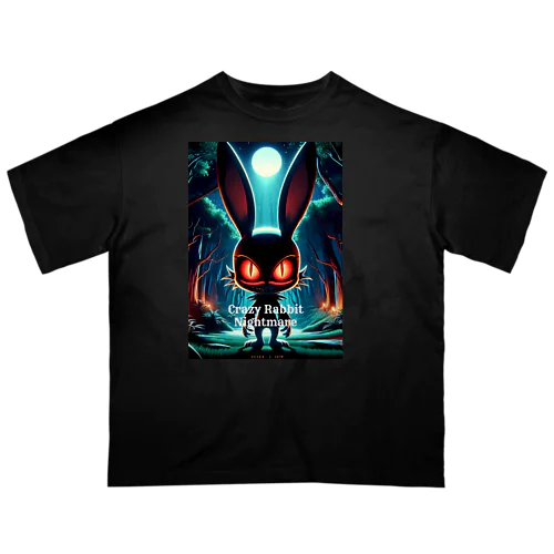 【Crazy Rabbit Nightmare】 オーバーサイズTシャツ