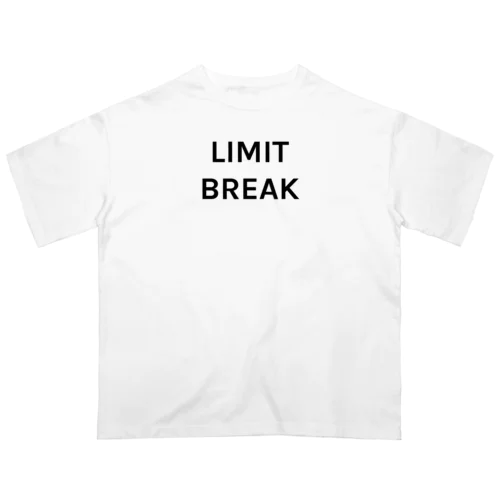 LIMIT BREAK オーバーサイズTシャツ