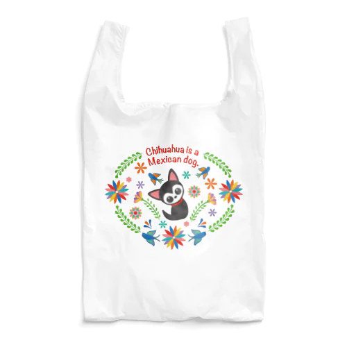 Chihuahua is a  Mexican dog. エコバッグ Reusable Bag