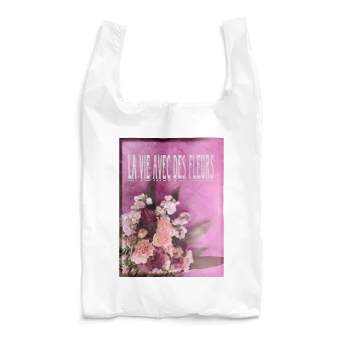 花のある暮らし(フランス語) Reusable Bag