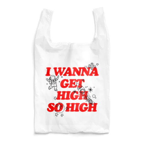 I Wanna Get High So High 🚬 エコバッグ
