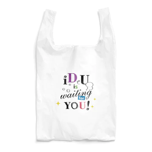 iDeU is waiting for you!（テキスト黒） Reusable Bag