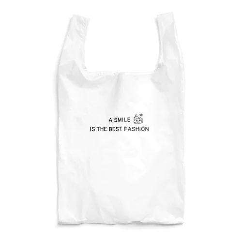 笑顔は最高のおしゃれ〜毎日をハッピーに！ Reusable Bag