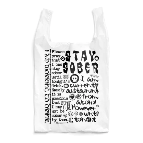 STAY SOBER（シラフのままで）（黒２） Reusable Bag