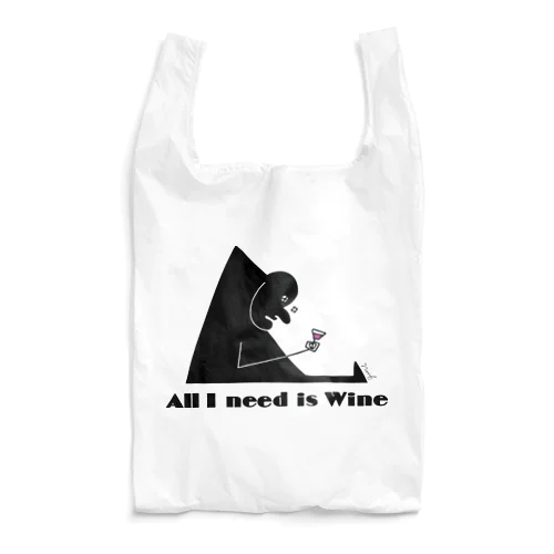 All I need is Wine Reusable Bag