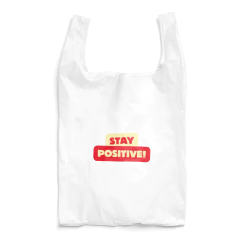 Stay positive  Reusable Bag