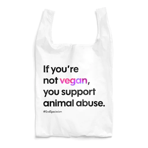 If you're not vegan (ホワイト) Reusable Bag