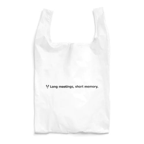 長い会議、短い記憶。 Reusable Bag