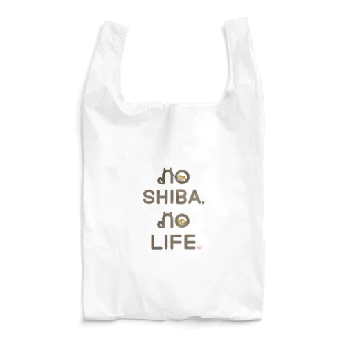 NO SHIBA, NO LIFE. Reusable Bag