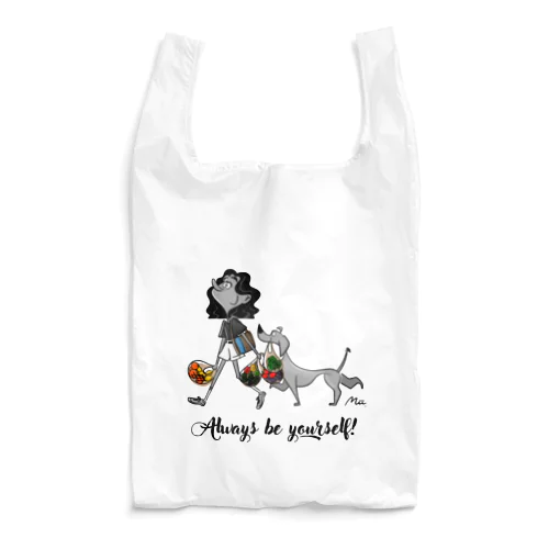 Always be yourself! Reusable Bag