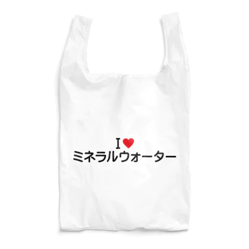 I LOVE ミネラルウォーター / アイラブミネラルウォーター Reusable Bag