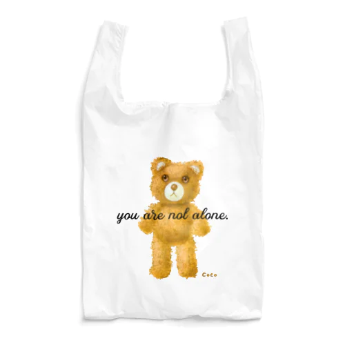 【you are not alone.】（茶くま）  Reusable Bag