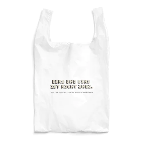 EINS UND EINS IST NICHT ZWEI.　by mincora. Reusable Bag