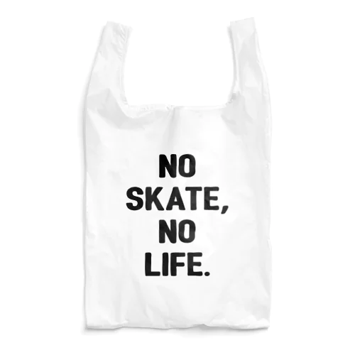 NO SKATE,NO LIFE. Reusable Bag