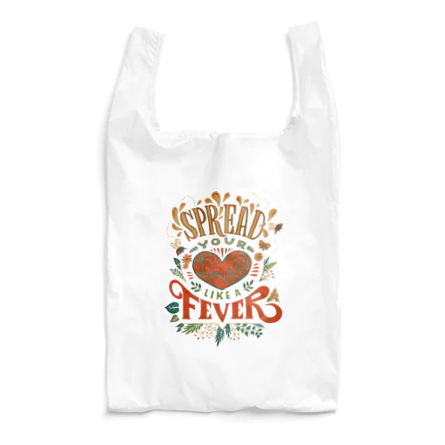 Spread Your Love Like a Fever Reusable Bag