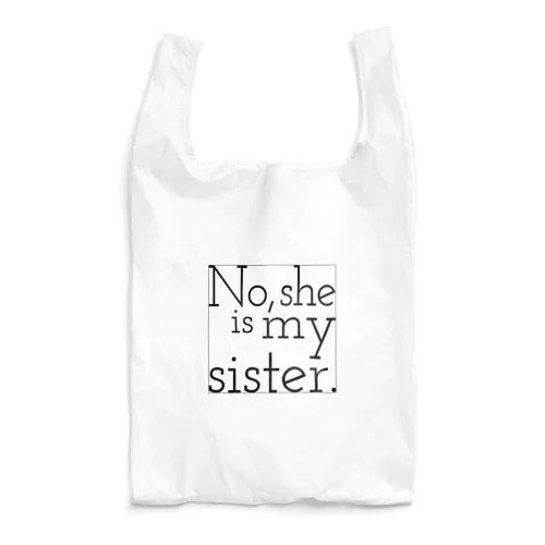 いいえ、妹です。 Reusable Bag