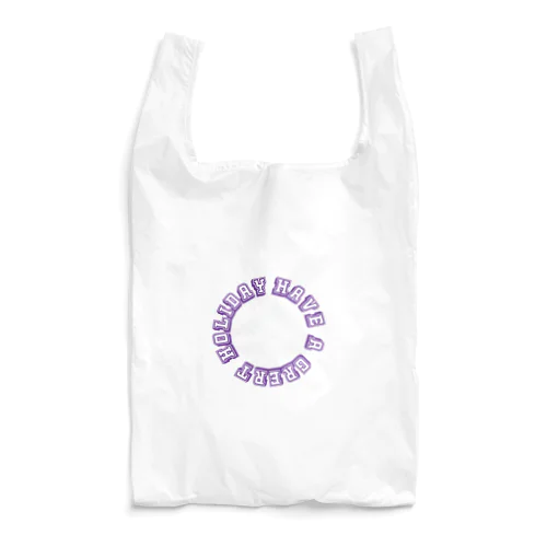 Have a great holiday. Reusable Bag