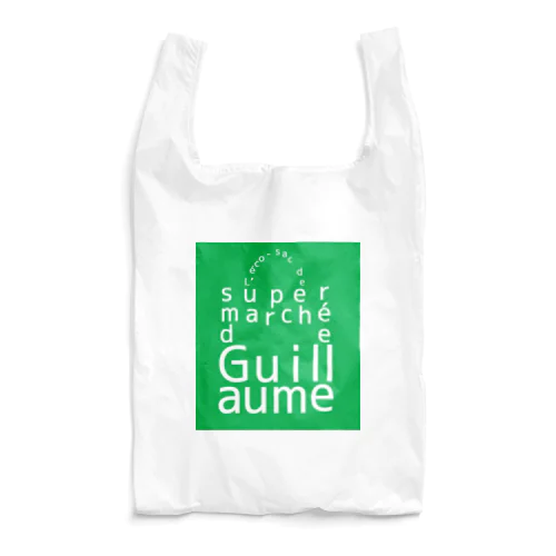 L'éco-sac de supermarché de Guillaume.(ギョームスーパーのエコバッグ) Reusable Bag