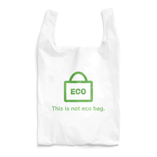 これはエコバッグではない Reusable Bag