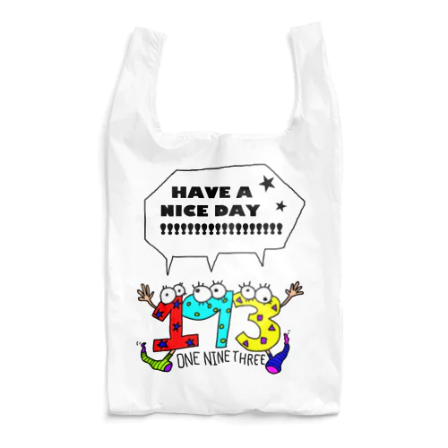 193トリオ｢HAVE A NICE DAY!!!｣ Reusable Bag