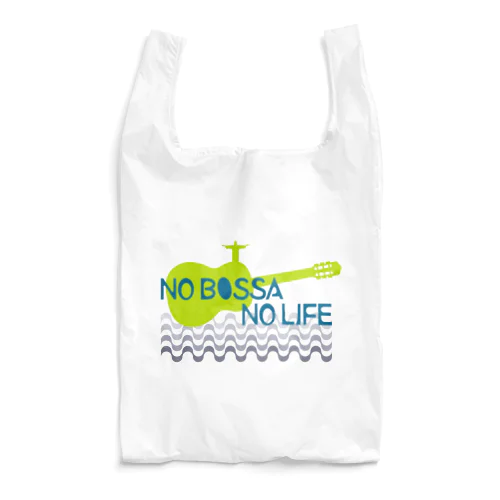 No Bossa No Life Reusable Bag