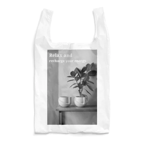 Relax Recharge Your Energy. Reusable Bag