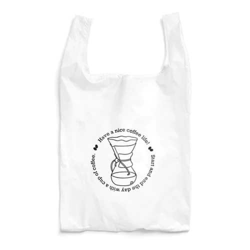 Have a nice coffee life! Reusable Bag