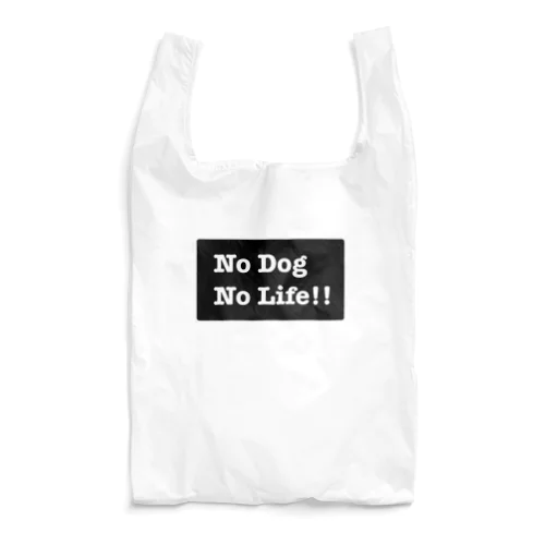 NoDogNoLife!! Reusable Bag