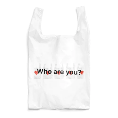 Who are you? Reusable Bag
