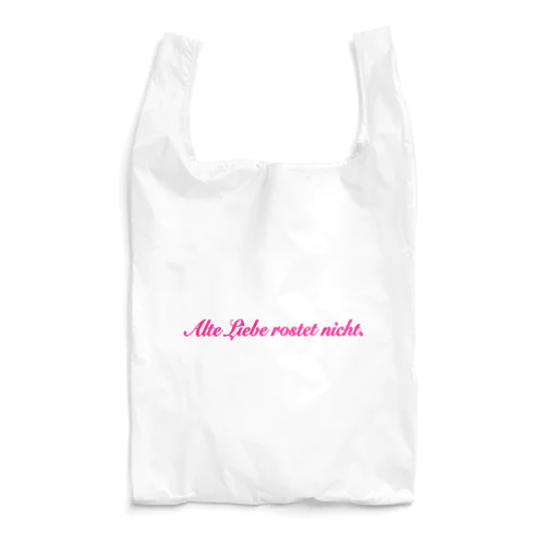 „Alte Liebe rostet nicht.“ Reusable Bag