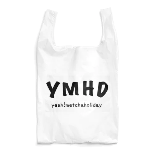 YMHD！ Reusable Bag