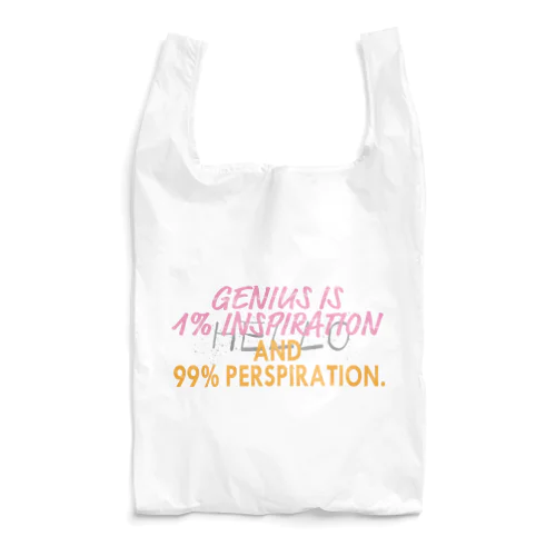 Genius is 1 percent inspiration and 99 percent perspiration. Reusable Bag