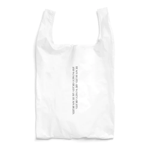 HUMAN RIGHTS ARE WOMEN RIGHTS ,  Reusable Bag