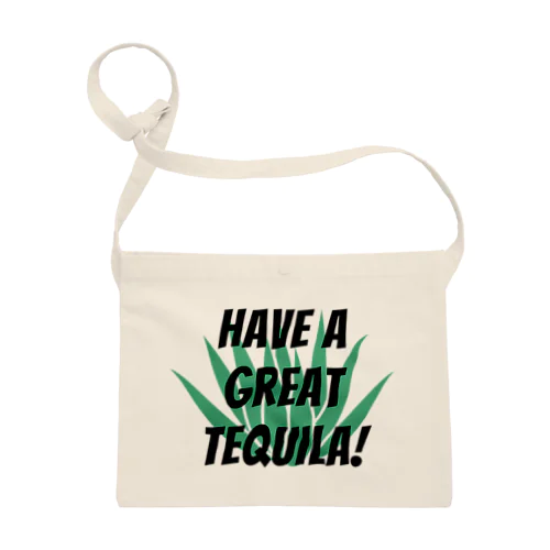 HAVE A GREAT TEQUILA! Sacoche