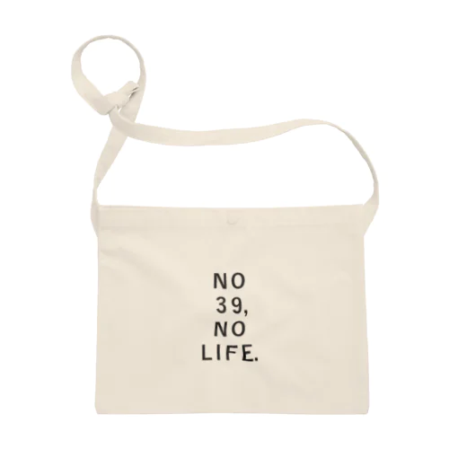 NO 39, NO LIFE. サコッシュ