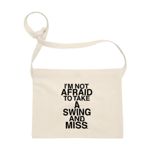 NOT AFRAID SWING AND MISS Sacoche