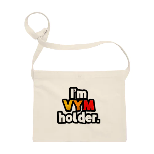 I'm VYM holder. サコッシュ