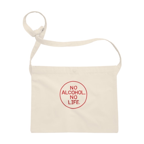 NO ALCOHOL, NO LIFE. Sacoche
