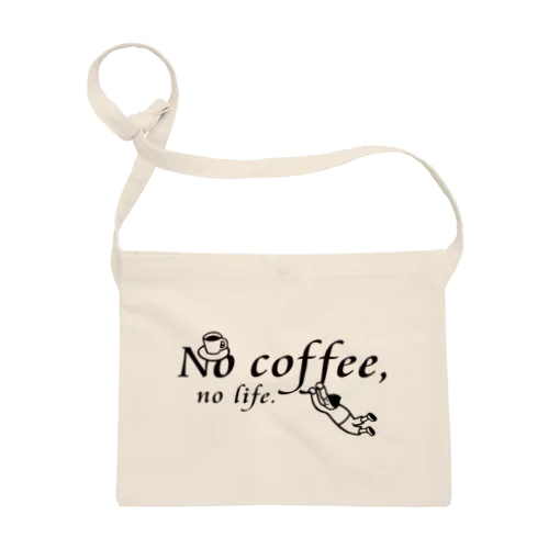 No coffee,no life.SA1 サコッシュ