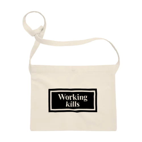 Working kills サコッシュ